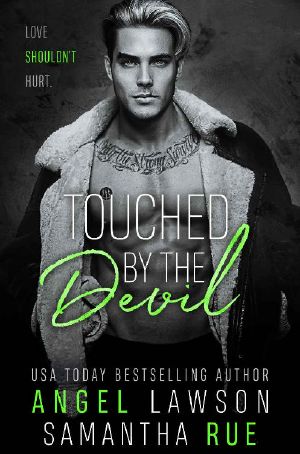 [Boys of Preston Prep 03] • Touched By The Devil · Enemies-to-Lovers Standalone Romance (Boys of Preston Prep Book 3)